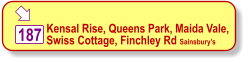  Kensal Rise, Queens Park, Maida Vale,  Swiss Cottage, Finchley Rd Sainsbury’s  187