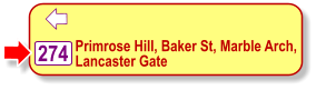 Primrose Hill, Baker St, Marble Arch, Lancaster Gate 274 