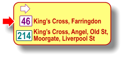  King’s Cross, Farringdon 46 214 King’s Cross, Angel, Old St, Moorgate, Liverpool St 