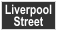 Liverpool  Street