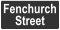 Fenchurch  Street