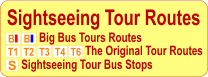 T4 T6 T2 T1 T3 B B Big Bus Tours Routes The Original Tour Routes S Sightseeing Tour Bus Stops Sightseeing Tour Routes