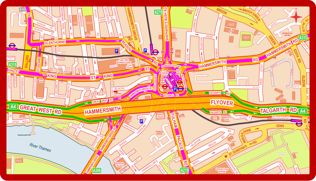 AURIOL RD BUTE GDNS WOLVERTON GDNS ROWAN RD LUXEMBURG         GDNS COLET GDNS GREAT CURCH LA SHORTLANDS WATERHOUSE CL LILY CL LILY CL MORE CL MORE CL WILSONS         RD WINDSOR                          WAY OXFORD       GATE GIRDLERS  RD KENSINGTON CENTRE P P P P P RD ST DALLING KING BROOK GREEN BROOK GREEN EDITH  RD GLIDON RD GDNS MARGRAVINE ST. DUNSTANS RD PALLISER  RD HAMMERSMITH GROVE BLACKS RD ANGEL WALK BRIDGE AVE DOWN  MACBETH ST PL  ASPEN  GDNS  RIVERSIDE GDNS  HOLCOMBE ST  NIGEL PLAYFAIR AVE  CROMWELL AVE  RIVERCOURT  RD  HAMPSHIRE HOG LA  LEAMORE                     ST CAMBRIDGE GROVE DIMES PL  ARGYLE  PL  GALENA  RD  ALBION MEWS  ALBION PL  FELGATE MEWS  IFFLEY RD SOUTHERTON RD OVERSTONE RD KILMARSH  RD  BANIM               ST BRADMORE   PARK   RD LAMINGTON  ST  REDMORE  RD  RAYNHAM  RD  ATWOOD RD PERRERS RD  ALBION GDNS  RAVENSCOURT PL  QUEEN CAROLINE ST CRISP RD CHANCELLORS RD RIVER TERR  CHANCELLORS ST  ST. JAMES ST  CHANCELLORS  WHARF  SUSSEX PL  WORLIDGE ST RUTLAND GROVE BRIDGE VIEW  HAMMERSMITH BRIDGE  RD MALL  RD  UPPER  MALL  DISTILLERY  LA  PLAYFAIR  ST  THE SQUARE PEABODY ESTATE RD YELDHAM RD BISCAY BERYL RD MARGRAVINE RD CLAXTON GROVE FIELD RD  DISTILLERY RD  BLYTHE  RD Kings Mall Shopping Centre The Broadway Centre Upper Bus Station Lower Bus Station Apollo Theatre Riverside Studios Magistrates Court The Ark The London Academy of Music and Dramatic Art Town Hall Lyric Theatre Thames Tower Charing Cross Hospital  Church  Church  Church  Church  Library  Church  Church  School  School  School  School  School  School  School  Church  School  College  Academy  Convent Post Office LOWER  MALL  River Thames   Hammersmith Pier GLENTHORNE  MEWS  CLIFTON WK  ALBION CT  ASHCROFT SQ  LYRIC SQ  BROADWAY ARCADE   School  School BEADON  RD GLENTHORNE STUDLAND RD ST KING ST ST KING SHEPHERDS BUSH RD HAMMERSMITH RD RD HAMMERSMITH FLYOVER BUTTERWICK TALGARTH    RD QUEEN CAROLINE ST HAMMERSMITH BROADWAY HAMMERSMITH BRIDGE RD HAMMERSMITH BRIDGE RD HAMMERSMITH BRIDGE HAMMERSMITH GREAT  WEST  RD GREAT    WEST    RD FULHAM PALACE RD  N TALGARTH   RD TALGARTH    RD TALGARTH RD  Furnival Gardens  Hammersmith Cemetery  Church Holiday Inn Express