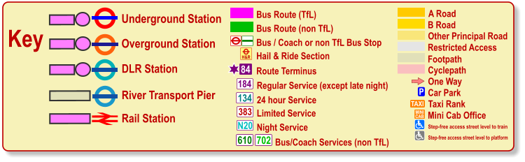 One Way P Car Park TAXI MINI CAB Taxi Rank Mini Cab Office Cyclepath B Road Other Principal Road Footpath A Road Restricted Access Bus / Coach or non TfL Bus Stop Bus Route (TfL) Route Terminus 84 Bus Route (non TfL) H&R Hail & Ride Section Regular Service (except late night) 184 383 N20 134 610 24 hour Service Limited Service Night Service Bus/Coach Services (non TfL) 702 Key Underground Station Rail Station Overground Station DLR Station River Transport Pier Olympic Venue Paralympic Venue Step-free access street level to train Step-free access street level to platform