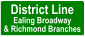 District Line Ealing Broadway & Richmond Branches