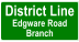 District Line Edgware Road Branch