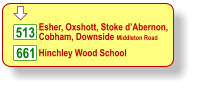   Hinchley Wood School Esher, Oxshott, Stoke d’Abernon,  Cobham, Downside Middleton Road 661 513