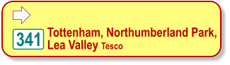  341  Tottenham, Northumberland Park, Lea Valley Tesco