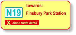 X close route detail towards: Finsbury Park Station N19