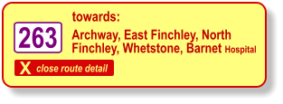 X close route detail towards: 263 Archway, East Finchley, North  Finchley, Whetstone, Barnet Hospital