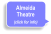 Almeida Theatre (click for info)