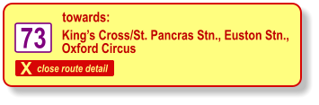 X close route detail towards: King’s Cross/St. Pancras Stn., Euston Stn.,  Oxford Circus 73