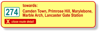 X close route detail towards: 274 Camden Town, Primrose Hill, Marylebone, Marble Arch, Lancaster Gate Station