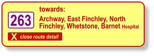 X close route detail towards: 263 Archway, East Finchley, North  Finchley, Whetstone, Barnet Hospital