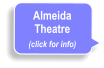 Almeida Theatre (click for info)