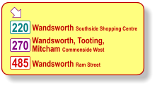  Wandsworth Southside Shopping Centre Wandsworth, Tooting, Mitcham Commonside West Wandsworth Ram Street 485 270 220