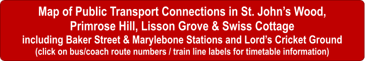 Map of Public Transport, Bus & Coach routes in St. John's Wood, Primrose Hill, Lisson Grove, Swiss Cottage, Baker Street Station, Marylebone Station, Lord's Cricket Ground (Olympiv Venue)