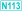 N113