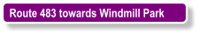 Route 483 towards Windmill Park