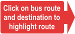 Click on bus route and destination to highlight route