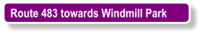 Route 483 towards Windmill Park