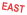 EAST