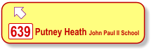  Putney Heath John Paul II School 639